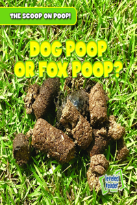 Dog Poop or Fox Poop?