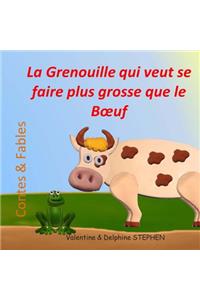 Grenouille qui veut se faire plus grosse que le Boeuf