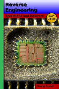 Reverse Engineering (2017 Edition): Questions and Answers