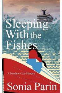 Sleeping With the Fishes