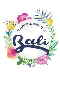 Traveling To Bali