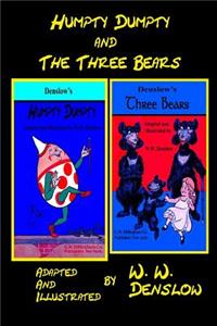 Humpty-Dumpty and The Three Bears