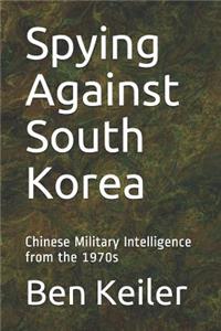 Spying Against South Korea