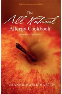 The All Natural Allergy Cookbook
