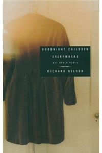 Goodnight Children Everywhere and Other Plays: And Other Plays