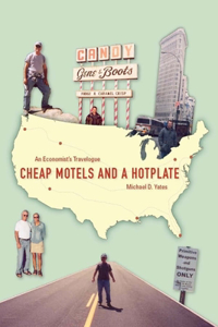 Cheap Motels and a Hot Plate