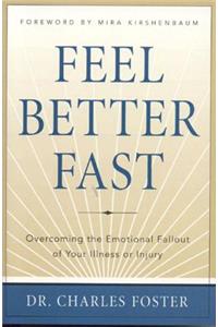 Feel Better Fast