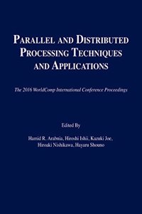 Parallel and Distributed Processing Techniques and Applications