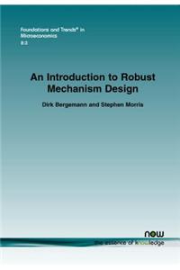 Introduction to Robust Mechanism Design