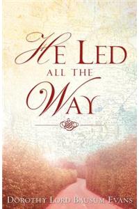 He Led All the Way