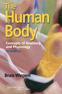 The Human Body: Concepts of Anatomy and Physiology