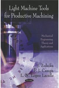 Light Machine Tools for Productive Machining