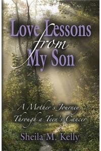 Love Lessons from My Son