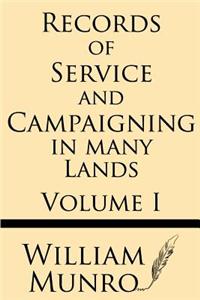 Record of Service and Campaigning in Many Lands (Volume 1)