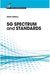 5G Spectrum and Standards (Mobile Communications)