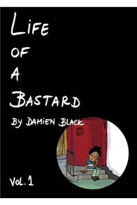 Life of a Bastard