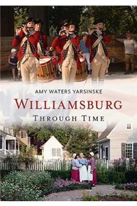 Williamsburg Through Time