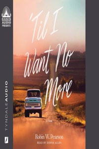 'Til I Want No More