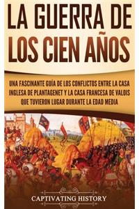 La Guerra de los Cien Años
