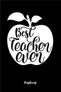 Best Teacher Ever Journal Black Cover