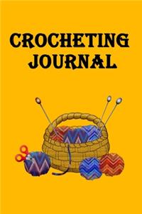 Crocheting Journal: Crocheting Journal, crocheting gift for women, crocheting gifts funny-120 Pages(6"x9") Matte Cover Finish