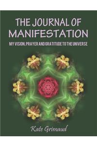 The Journal of Manifestation