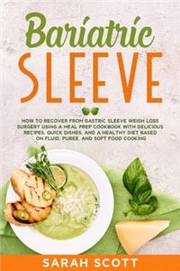 Bariatric Sleeve