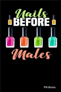 Nails Before Males: Gepunktetes A5 Notizbuch oder Heft für Schüler, Studenten und Erwachsene