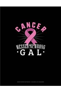 Cancer Messed With The Wrong Gal