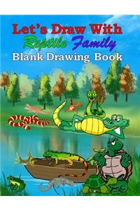 Reptile Family Blank Drawing Book