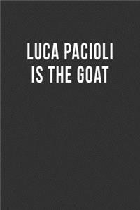 Luca Pacioli is the GOAT