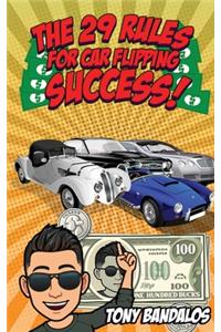 29 Rules for Car Flipping Success!