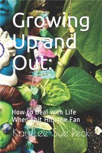 Growing Up and Out