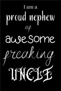 I am a proud nephew of awesome freaking UNCLE