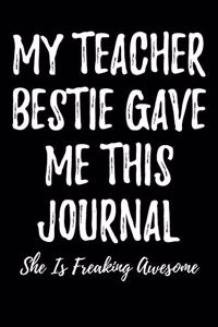My Teacher Bestie Gave Me This Journal