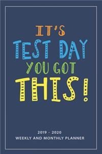 It's Test Day You Got This