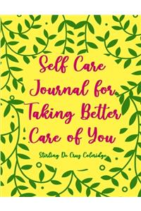 Self Care Journal for Taking Better Care of You