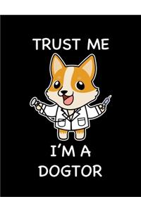 Trust Me I'm A Dogtor