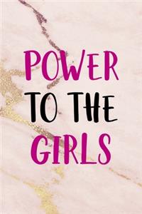 Power To The Girls