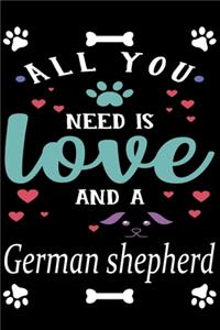 All You Need Is Love And A German shepherd