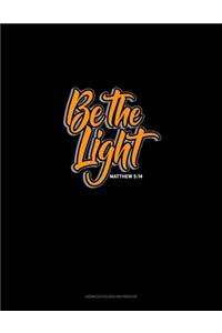 Be The Light - Matthew 5