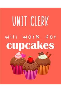 Unit Clerk - will work for cupcakes