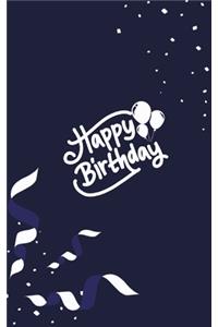 Happy Birthday Notebook, Blank Write-in Journal, Dotted Lines, Wide Ruled, Medium (A5) 6 x 9 In (Blue)