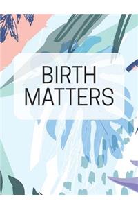 Birth Matters