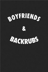 Boyfriends and Backrubs