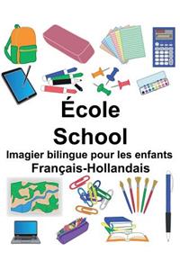 Français-Hollandais École/School Imagier bilingue pour les enfants
