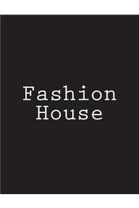 Fashion House