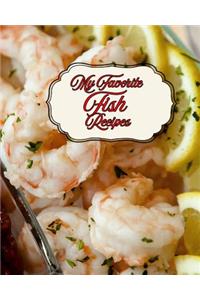 My Favorite Fish Recipes