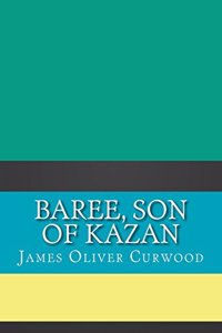 Baree, Son of Kazan