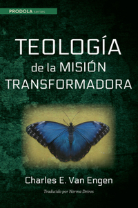 Teologia de la Mision Transformadora